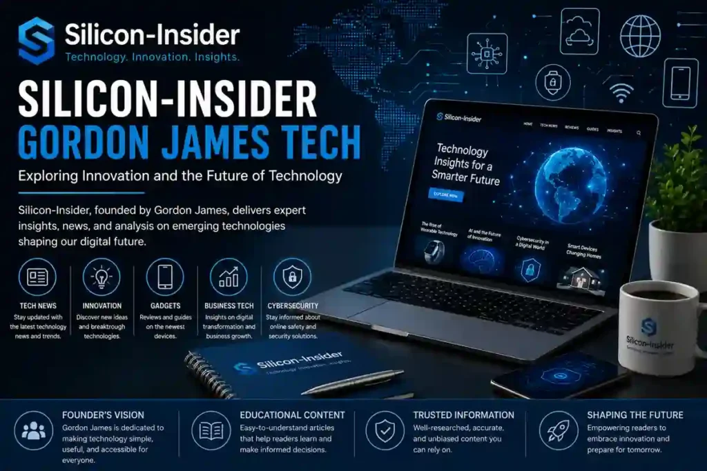Silicon-Insider Gordon James Tech